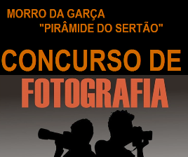 Concurso de fotografia TEMA: “MORRO DA GARÇA, A PIRÂMIDE DO SERTÃO”